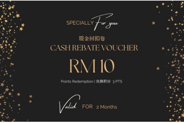 CASH VOUCHER RM 10 （without minimum spent)